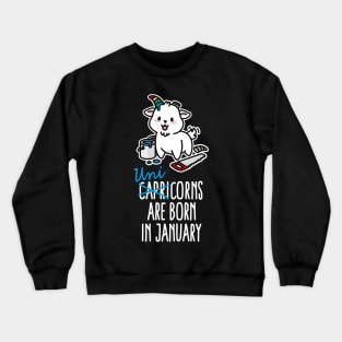 Funny unicorn Capricorns are born in January Capricorn girl Unicorn kids gifts cute birthday gift for girls Crewneck Sweatshirt